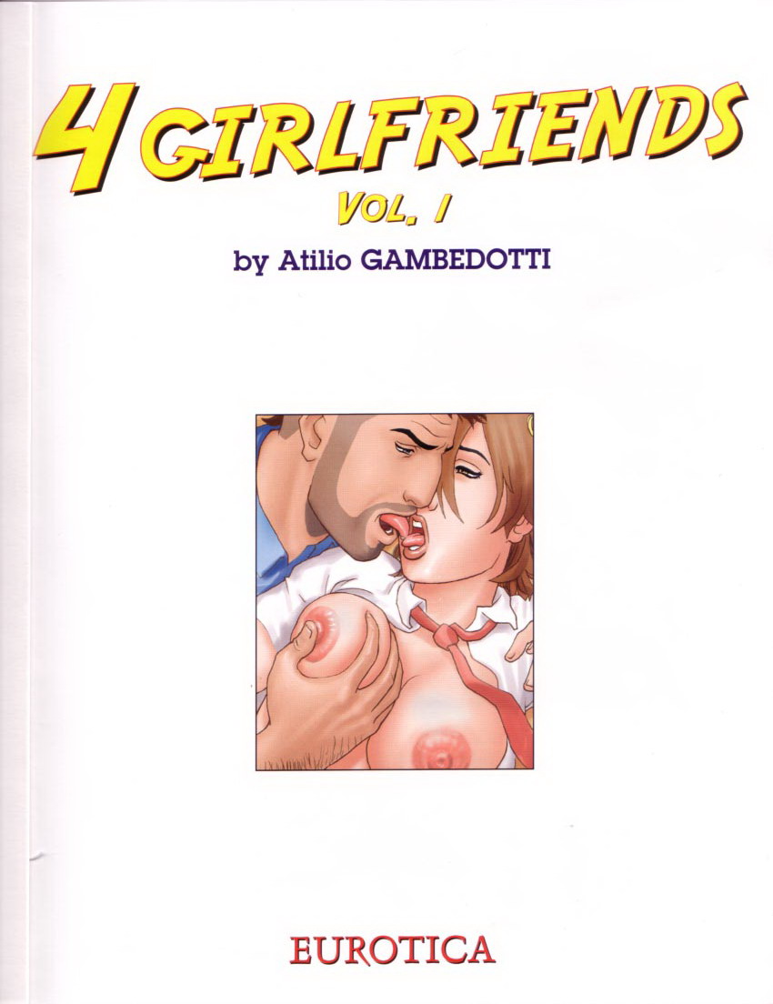 4 Girlfriends 1- Atilio gambedotti pic
