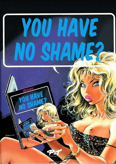 YOU HAVE NO SHAME