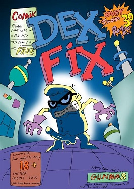 Dex Fix – Dexter’s Laboratory X