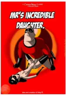 Mr's Incredible Daughter