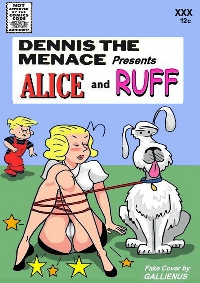 Dennis the Menace presents Alice and ruff