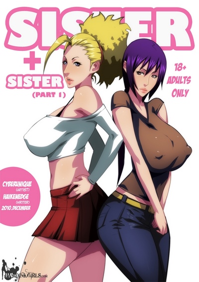 Sister Plus Sister- Cyberunique