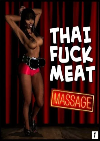 Thai Fuck Meat Massage Ch.1