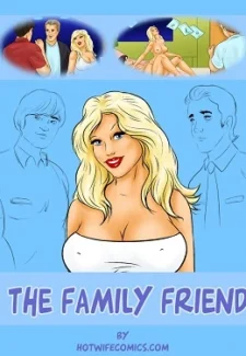 The Family Friend- Hotwife