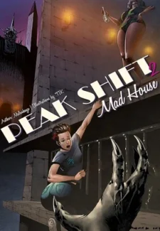 Peak Shift Mad House 2 Giantness Club