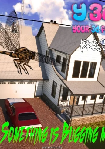 Y3DF- Something is Bugging Me
