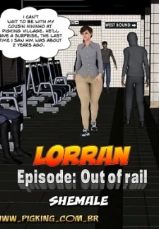 Lorran- Out of rail,Pigking