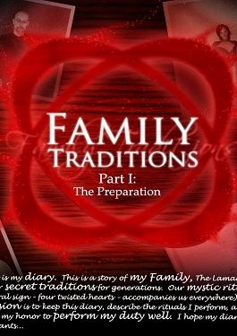 Family Traditions. Part 1- 3DChronicles