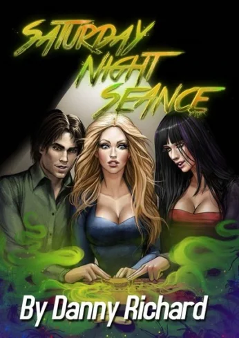 Danny Richard- Saturday Night Seance