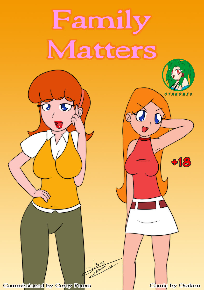 Phineas And Ferb Candace Nsfw - Phineas And Ferb- Family Matters - Porn Cartoon Comics
