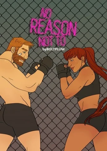 No Reason Not To- Boltplum  ~