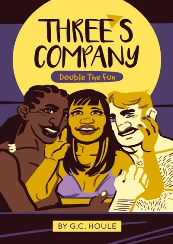 Three’s Company Part 2
