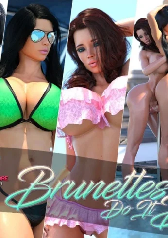 Brunettes Do It Better- Dude3DX