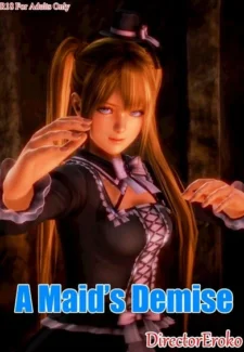 A Maid's Demise- Dead or Alive