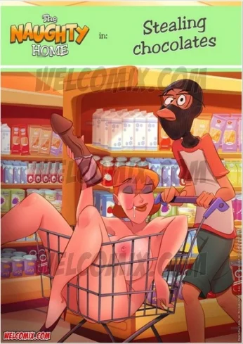 Naughty Home 31- Stealing Chocolates- Welcomix