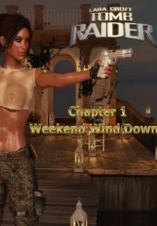 Lara Croft Tomb Raider- Weekend Wind Down- info