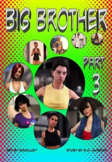 Big Brother 3- Sandlust Sandlust- Big Brother Part 3- info