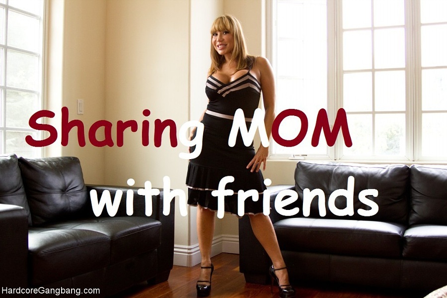 Sharing mom with friends ~ series - MOM SON Porn Comic