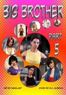 Big Brother Part 5- Sandlust Sandlust- Big Brother Part 5- info
