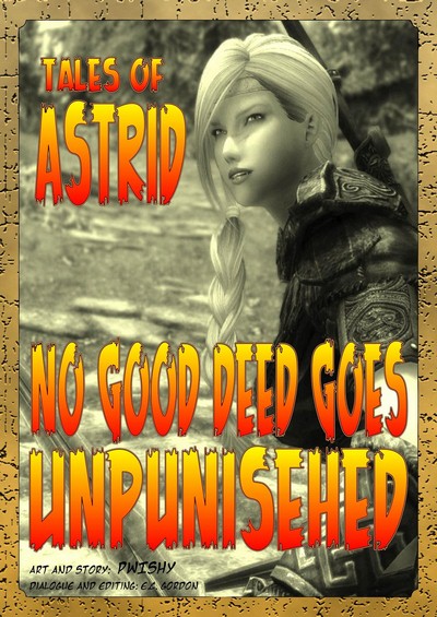 No Good Deed Goes Unpunished- Astrid