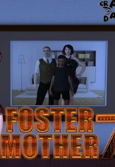 Foster Mother Part 7 - CrazyDad