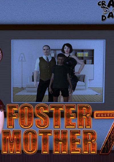 Foster Mother Part 7 – CrazyDad