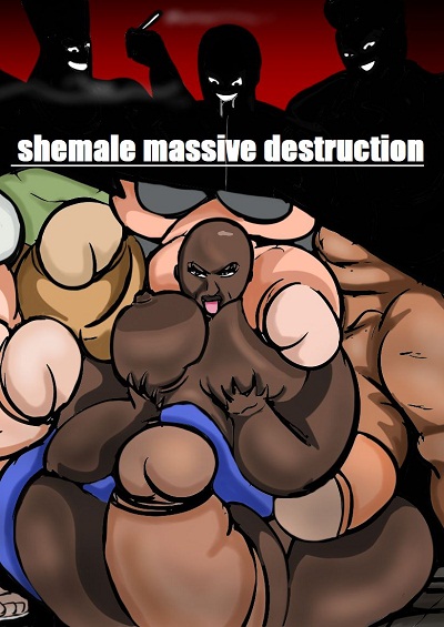 Shemale Massive Destruction- Tyron Carter