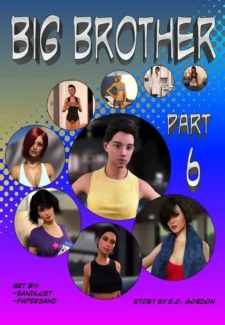 Big Brother Part 6- Sandlust Sandlust- Big Brother Part 6- info