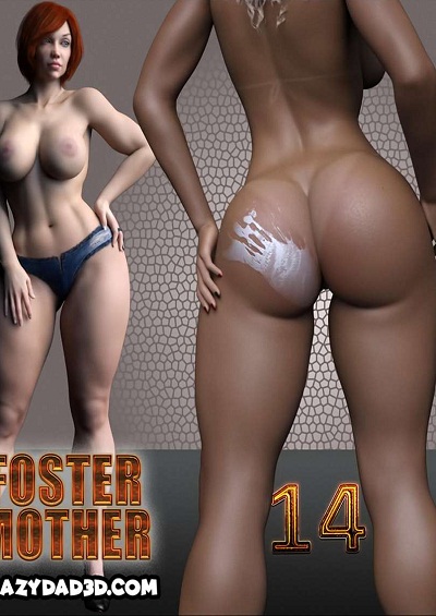 Foster Mother 14- CrazyDad3D