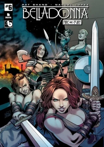 Fire and Fury Part 6- Belladonna