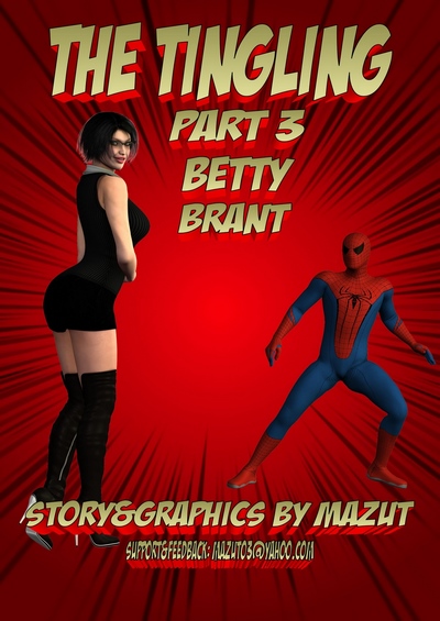 The Tingling 3 – Betty Brant (Mazut)