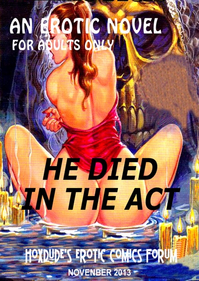 He Died in The Act – Erotic Novel (Hoxdude)