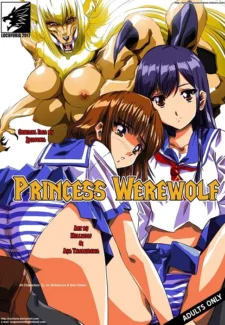 Princess Werewolf Part 1- Locofuria