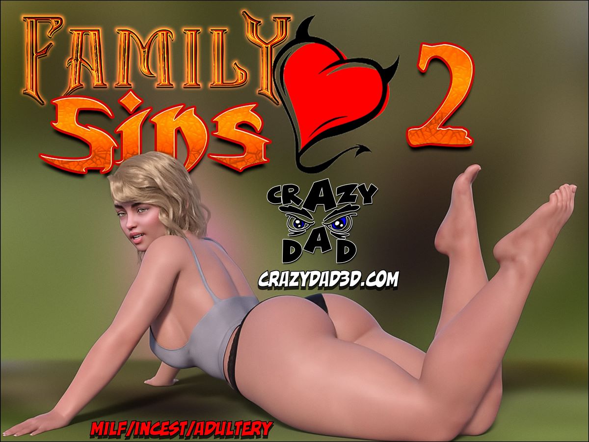 1200px x 900px - Family Sins 2- CrazyDad3D, Busty Milf Sex - Porn Cartoon Comics