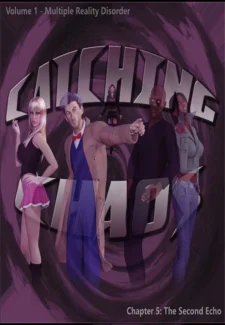 Catching Chaos 1 Ch. 5 – The Second Echo