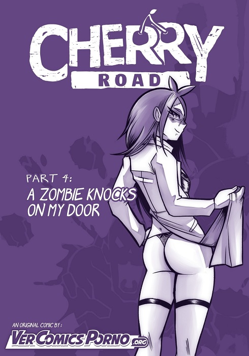 Cherry Road 4- A Zombie Knocks on My Door [Mr.E]