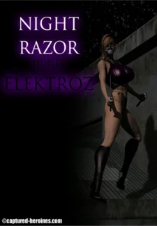 Night Razor Hunts Elektroz- Captured Heroines (1) (Ilike Cover)