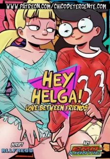 Hey Helga!- Love Between Friends by Ero-Mantic (1) (Ilike Cover)