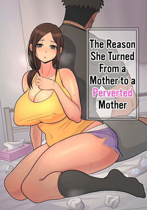 Perverted Mother- Sueyuu
