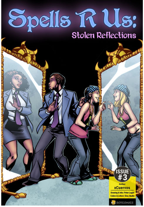 Spells R Us: Stolen Reflections- Issue #3 ~ series