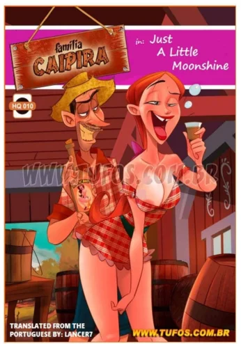 Family Caipira 10- Just a Little  Moonshine