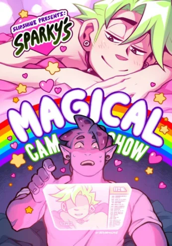 Sparky’s Magical Cam Show- Slipshine  ~