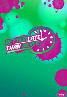 Better Late Than Never035