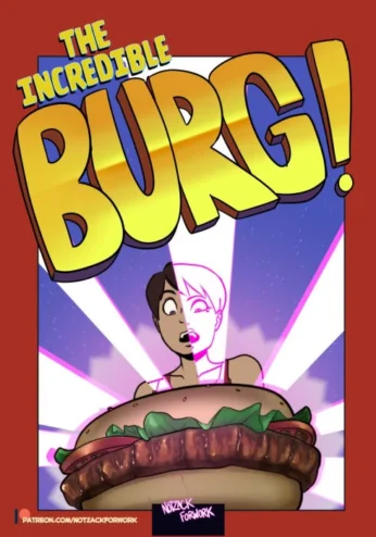The Incredible Burg!- NotZackForWork