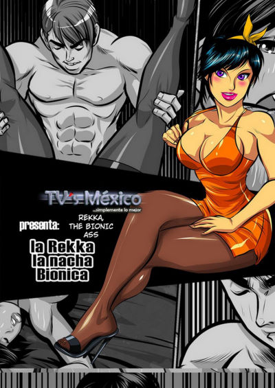 Rekka, The Bionic Ass- Travestís México