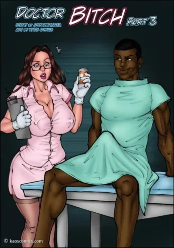 Doctor Bitch Part 3 – Kaos Interracial