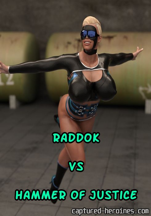 Raddok vs Hammer of Justice- Captured Heroines
