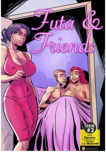 Futa and Friends Issue 3- Bot  X