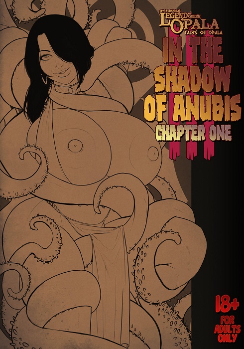 Legend of queen Opala- In the shadow of anubis chapter one