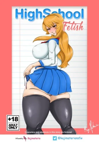Highschool Fetish- Kajimateria